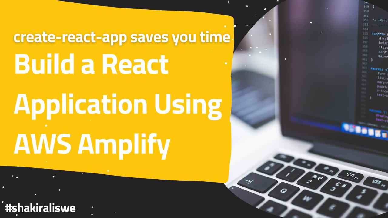 🌟 Build a React Application Using AWS Amplify