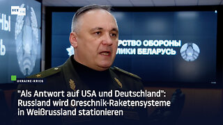 "Antwort auf USA und Deutschland": Russland stationiert Oreschnik-Raketensysteme in Weißrussland