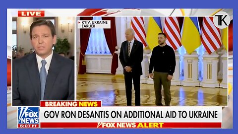 Ron DeSantis: Biden Admin’s ‘Blank Check Policy’ on Ukraine Is Unacceptable