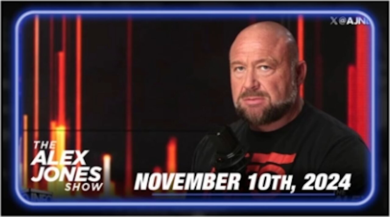 The Alex Jones Show November 10, 2024