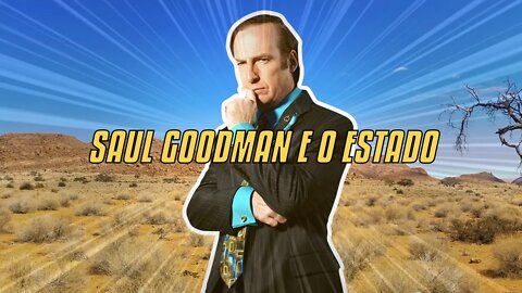 Saul Goodman E O Estado