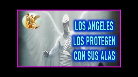 MENSAJE DE SAN MIGUEL ARCANGEL A SHELLEY ANNA - LOS ANGELES LOS PROTEGEN CON SUS ALAS