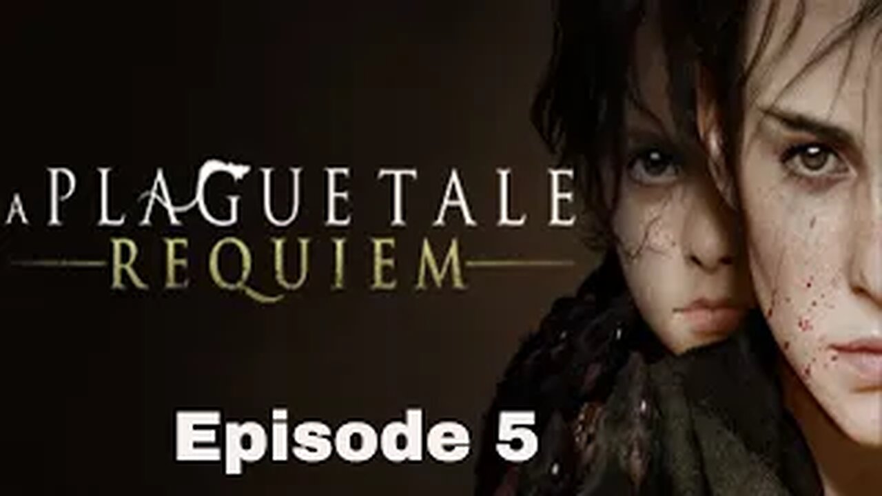 A Plague Tale Requiem Episode 5 In our wake