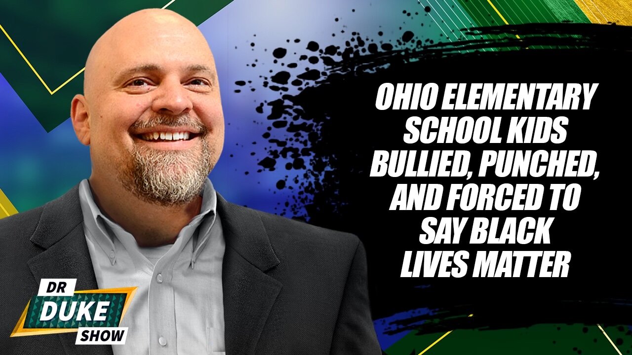 Ohio Elementary School Kids Bullied, Punched & Forced To Say Black Lives Matter
