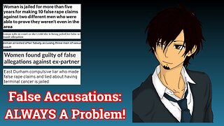 False Accusations: ALWAYS A Problem