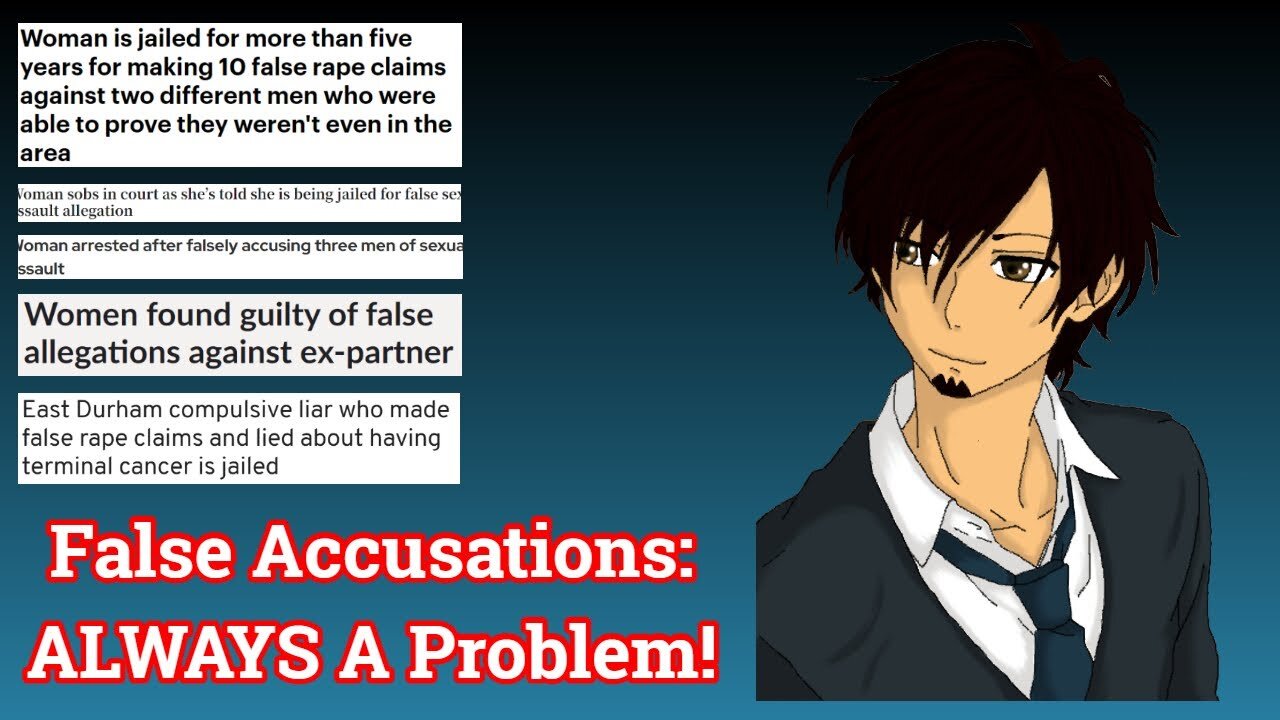 False Accusations: ALWAYS A Problem