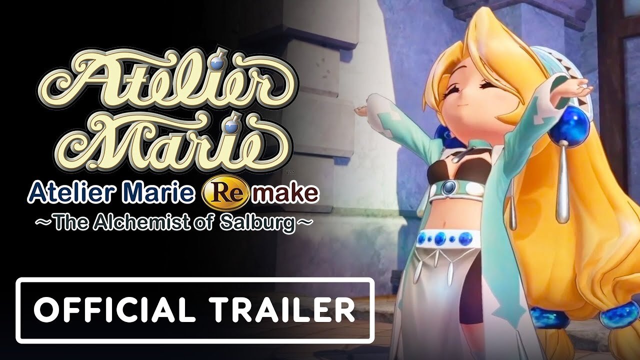 Atelier Marie Remake: The Alchemist of Salburg - Official Launch Trailer