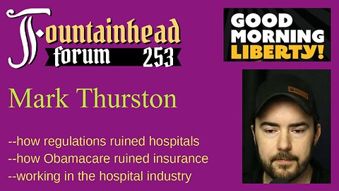 FF-253: Mark Thurston on the anti-capitalist American health care system