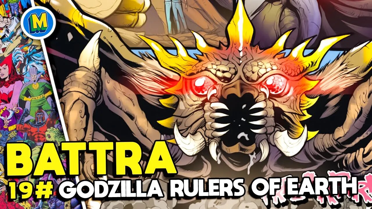 GODZILLA RULERS OF EARTH - NÚMERO #19 [ MOTHRA vs BATTRA + GODZILLA vs MEGAGUIRUS ]