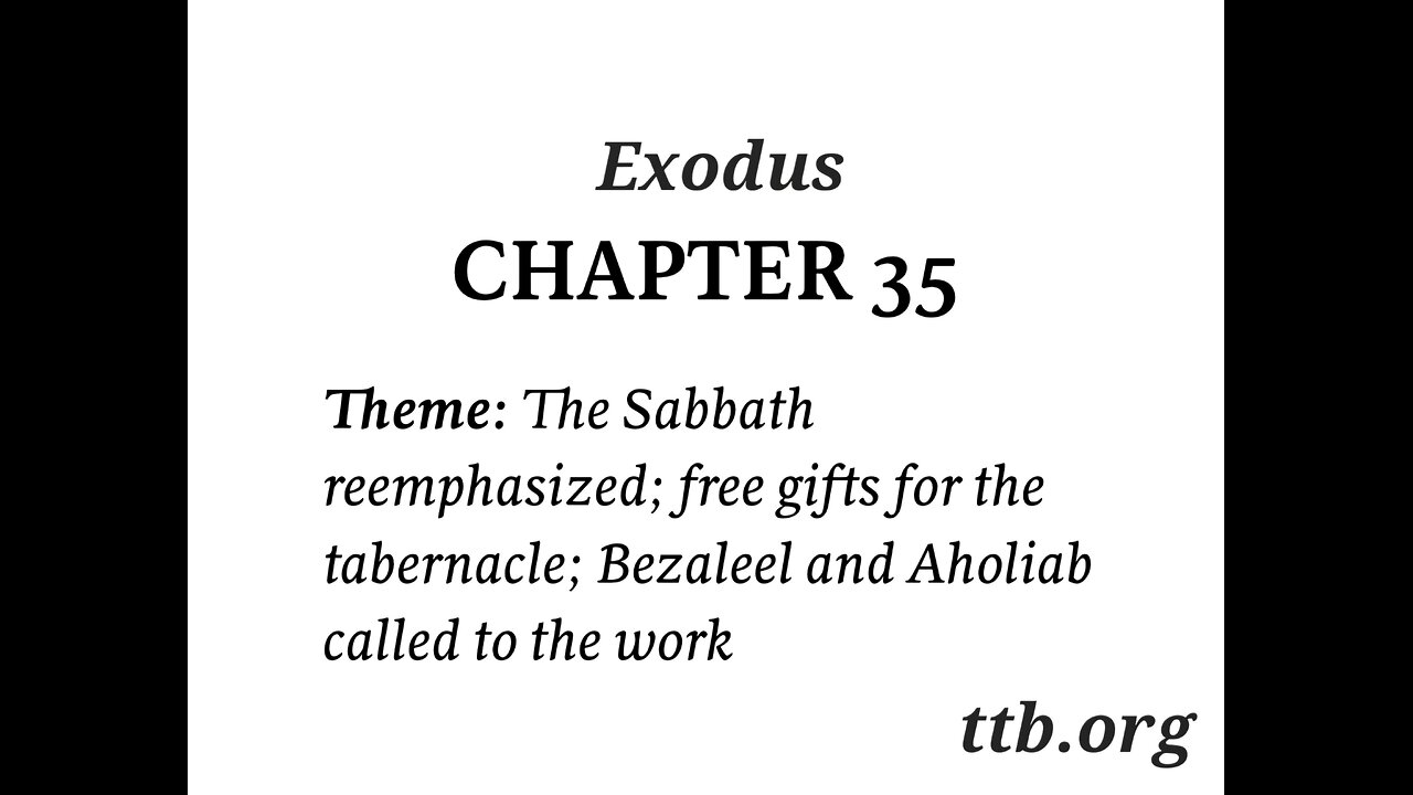 Exodus Chapter 35 (Bible Study)