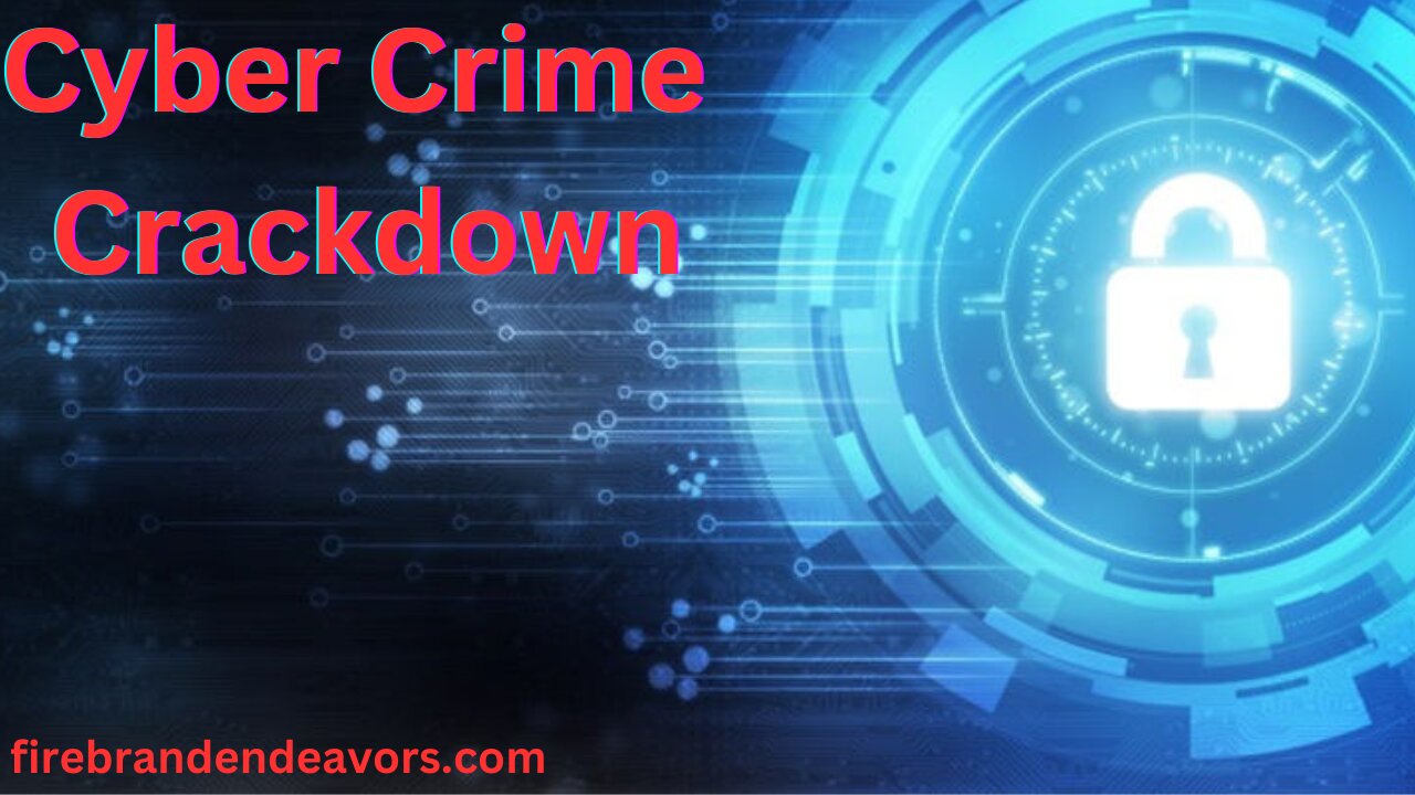 Cybercrime Crackdown