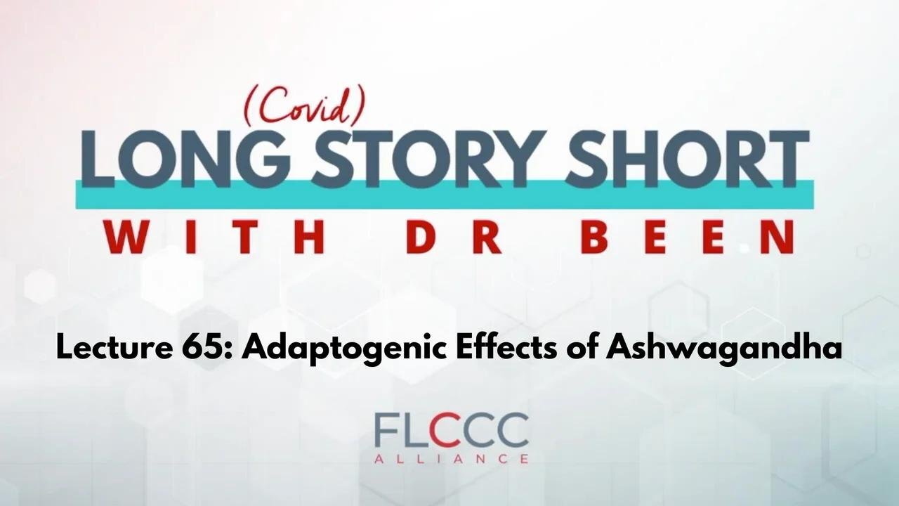 Long Story Short Episode 65: Adaptogenic Effects of Ashwagandha