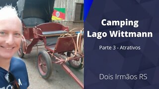 Camping Lago Wittmann Parte 3 Atrativos #ferias #viajar #turismors