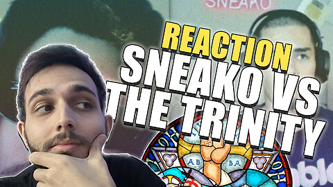 REACTION: SNEAKO VS THE TRINITY!