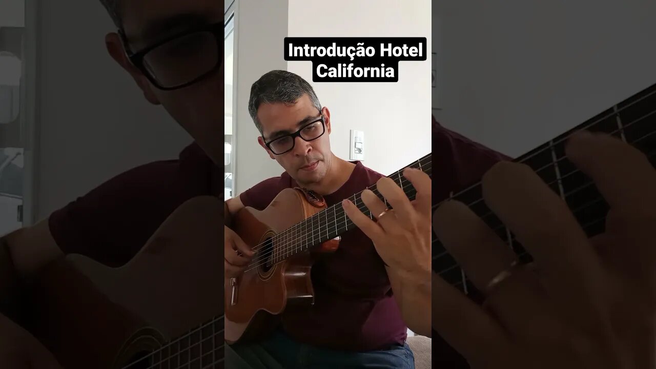 Introdução de Hotel California baseado na versão acústica. #violão #auladeviolão