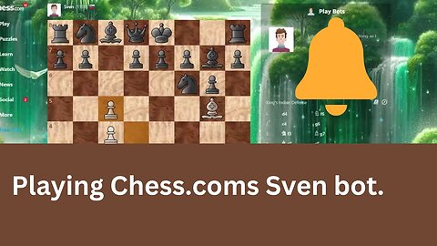 Playing Chess.coms Sven Bot