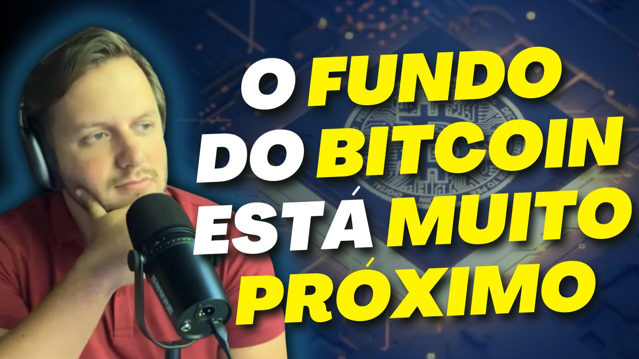 O FUNDO DO BITCOIN PODE ESTAR MAIS PRÓXIMO DO QUE VOCÊ IMAGINA - AUGUSTO BACKES