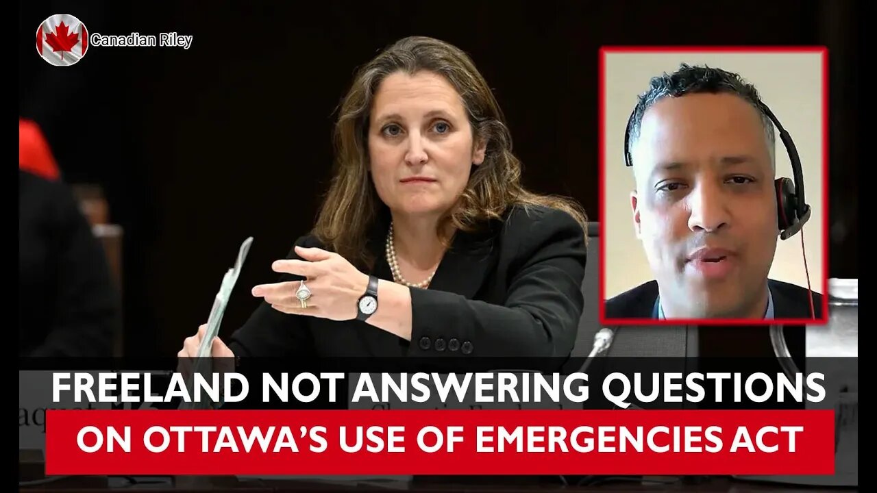 Freeland Grilled by NDP MP Matthew Green About Being Evasive During Emergencies Act Committee