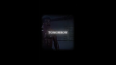 there's no tomorrow