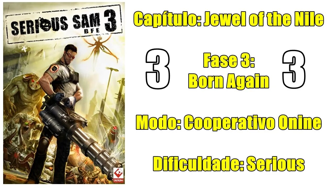 Serious Sam 3 BFE - Cooperativo Online - Jewel of the Nile - Fase 3