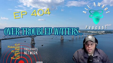 All Aware EP 404 - Over Troubled Waters