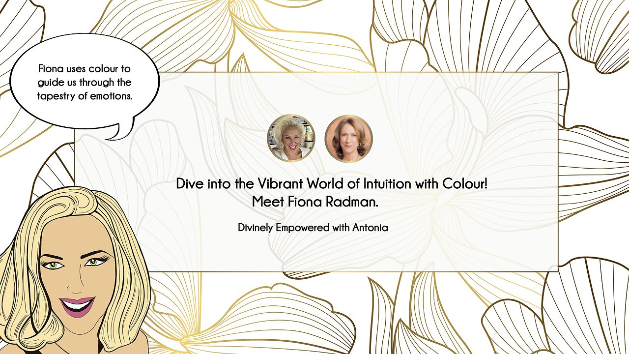 #41 Dive into the Vibrant World of Intuition with Colour! Meet Fiona Radman.