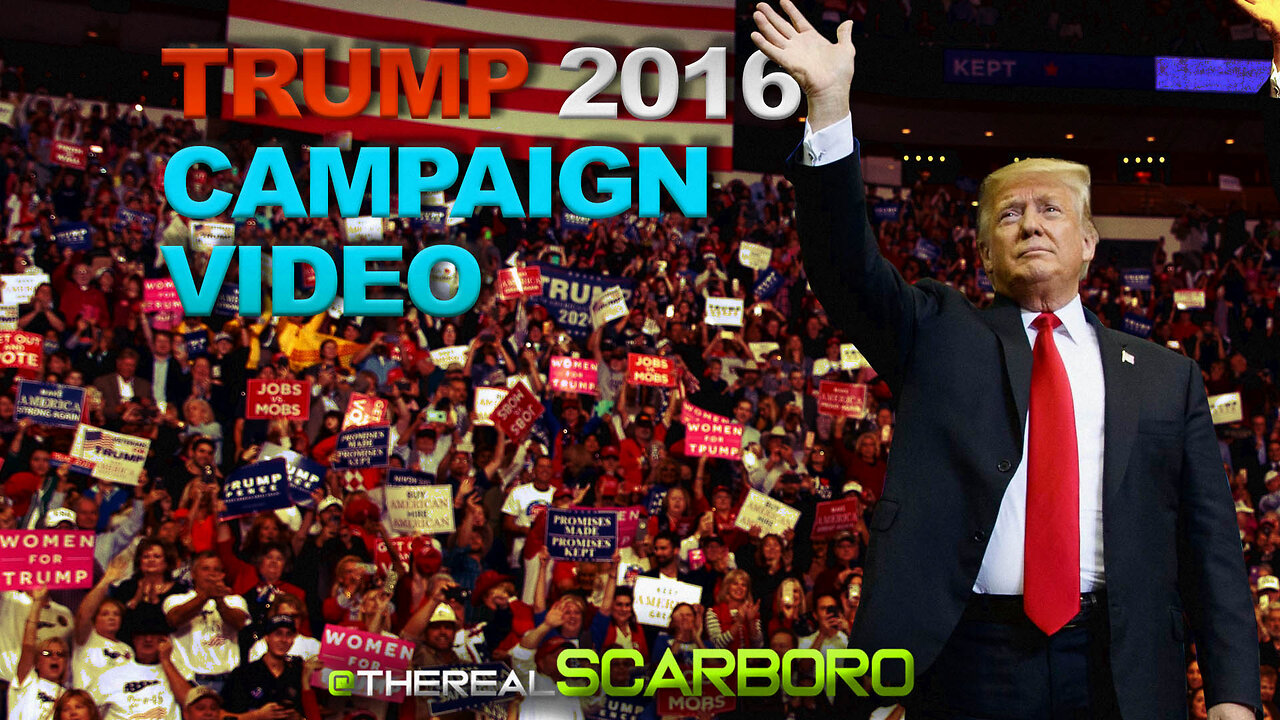 #Trump 2016 Campaign video