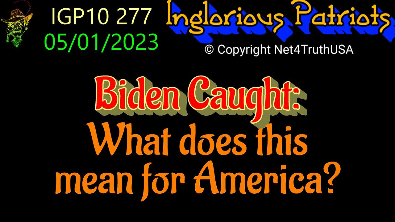 IGP10 277 - Biden Caught: What does this mean for America