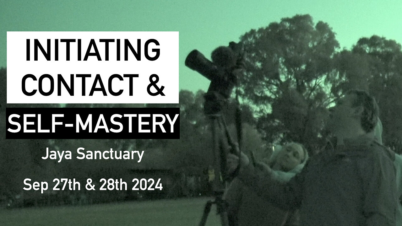 Initiating Contact & Self-Mastery Sep 27th 28th 2024