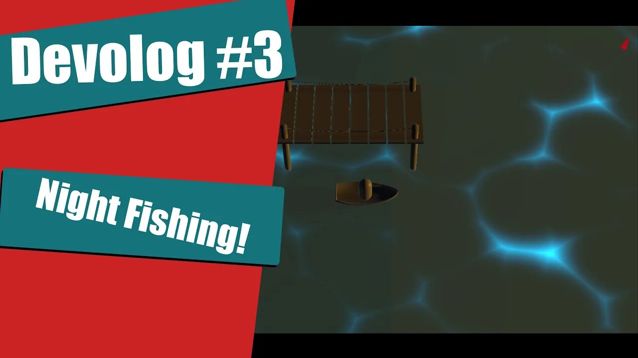 Fishing Game Devlog 3 | Fishing in the dark!