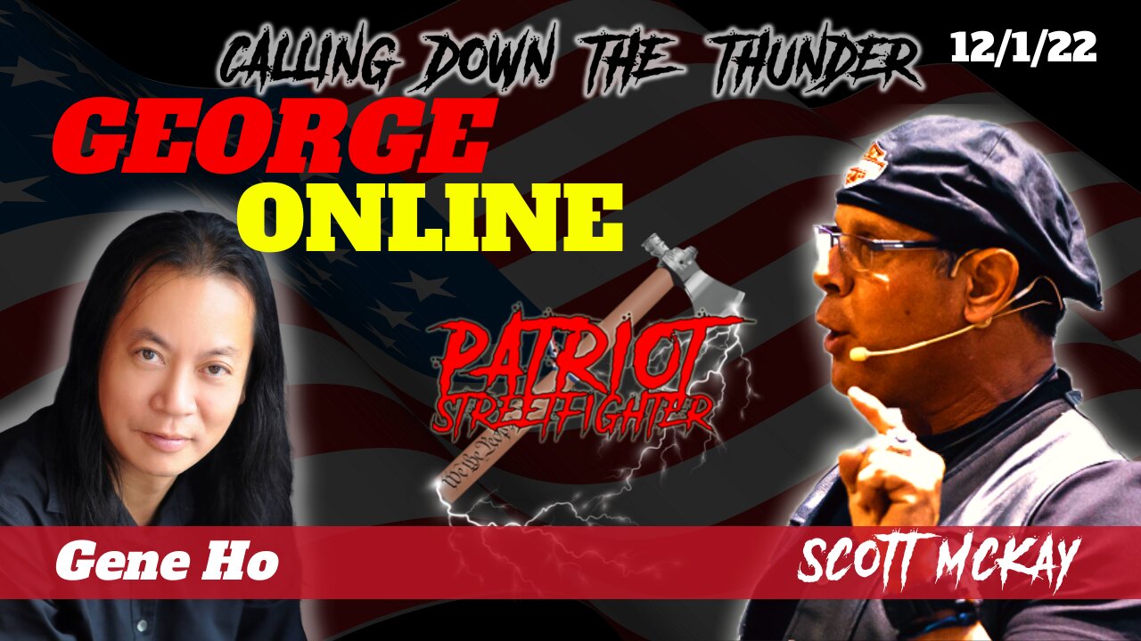 12.1.22 Patriot Streetfighter & GEORGE's Editor Gene Ho, Next Issue, What's The Purpose?