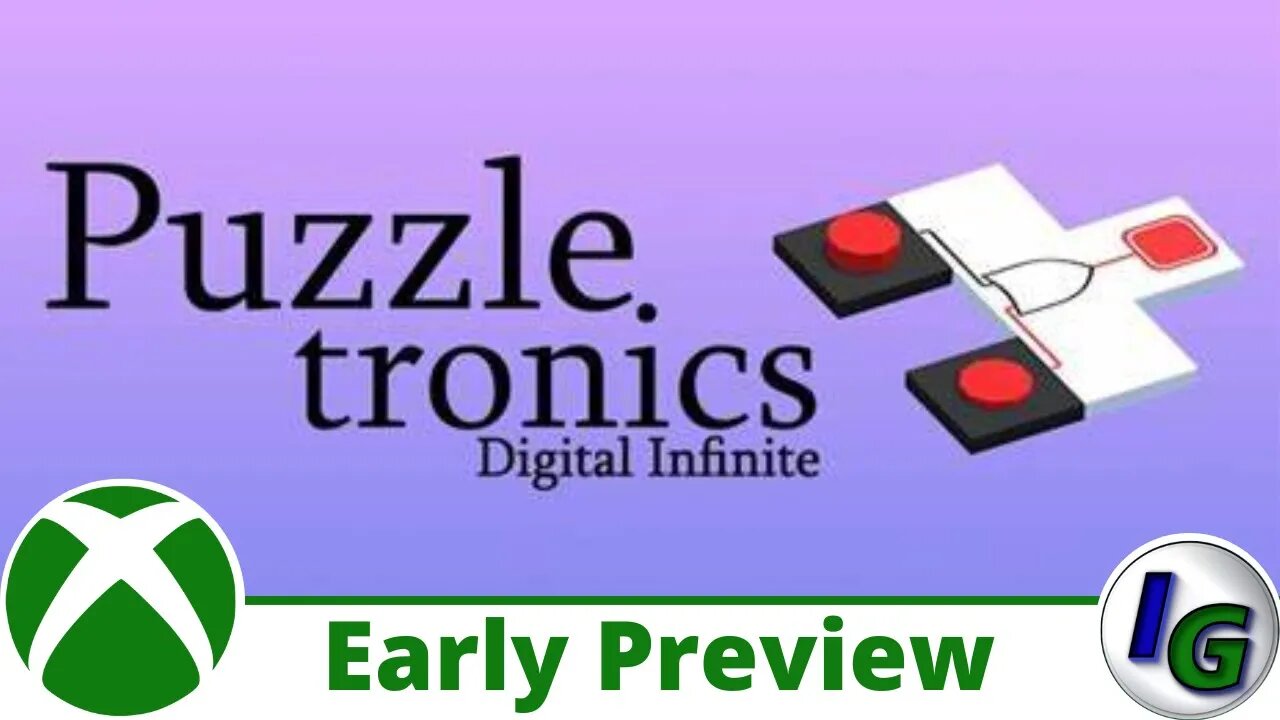 Puzzletronics - Digital Infinite Early Preview on Xbox