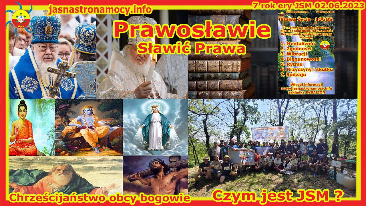 Prawosławie - Sławić Prawa. Chrześcijaństwo - obcy bogowie. CZYM JEST JSM?