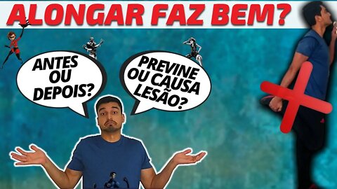 O que TODO MUNDO deveria SABER sobre ALONGAMENTO 😱 Alongar é bom? ❌Alongamento faz mal? E Aquecer? 🔥