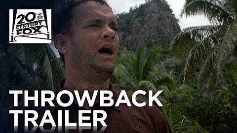 Cast Away - Official Trailer