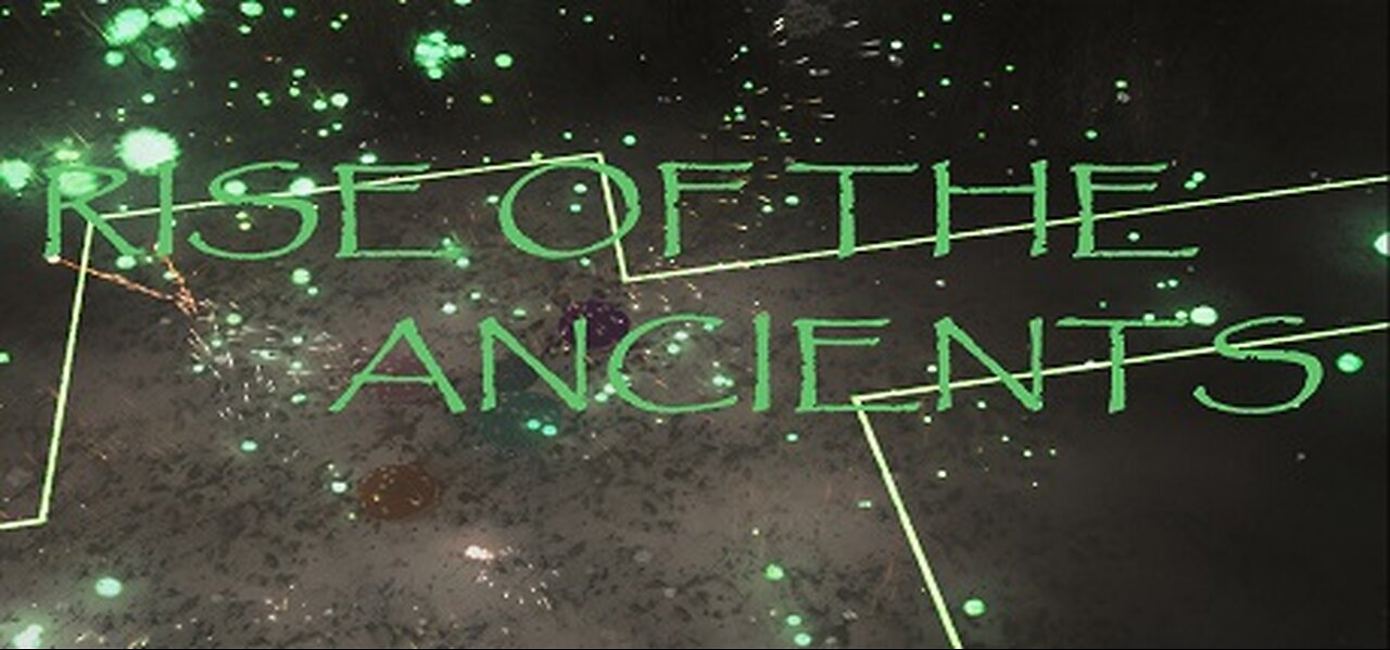 Rise Of The Ancients #2