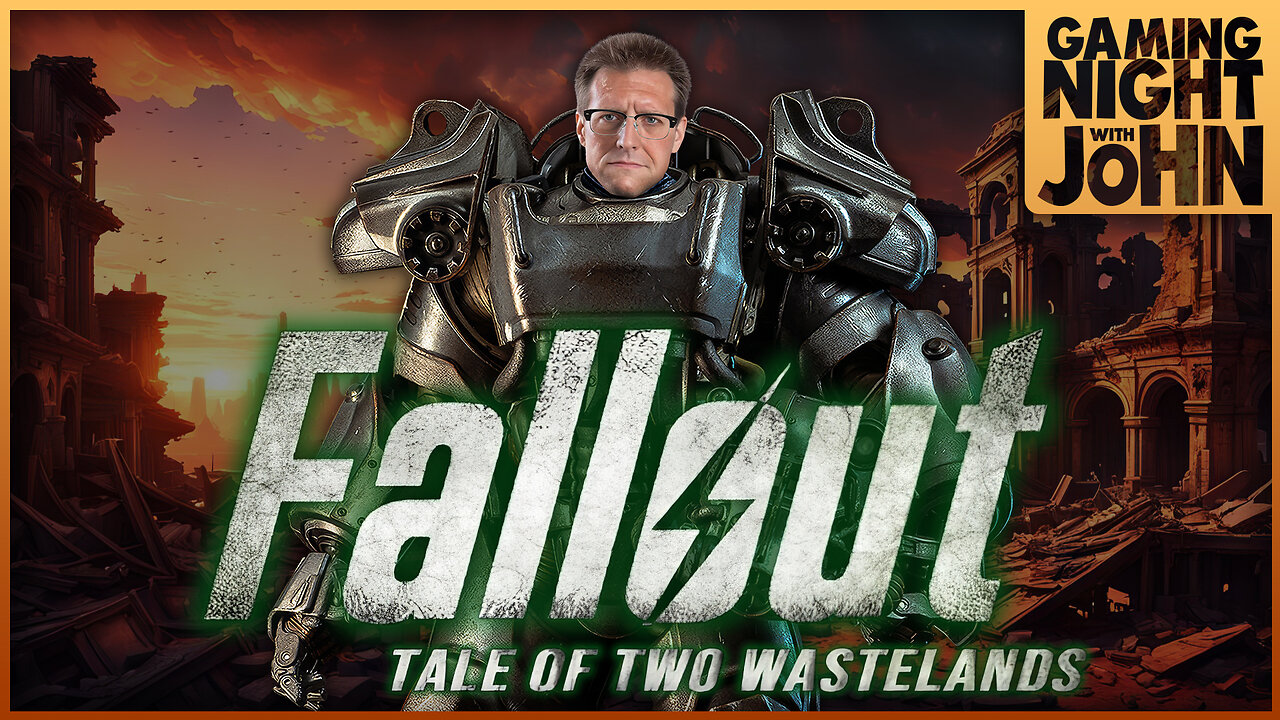 🎮GAME NIGHT!🎮 | FALLOUT - TALE OF TWO WASTELANDS: PART 1!