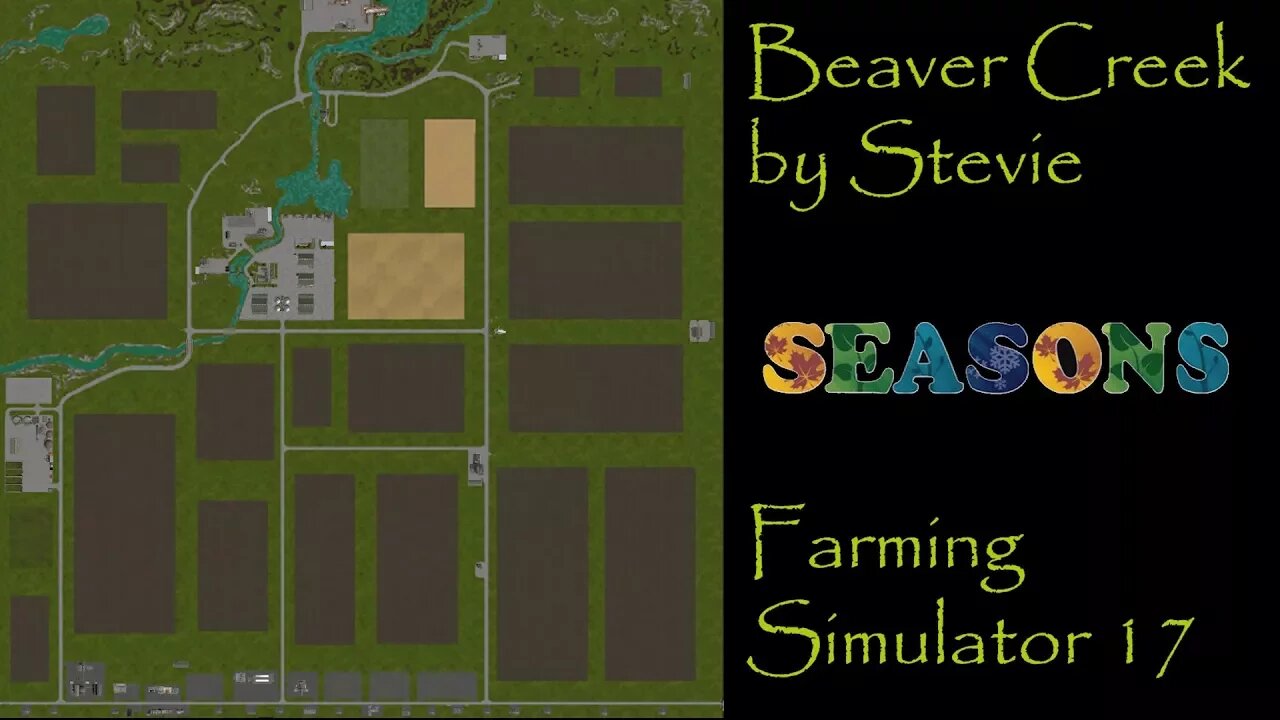 Farming Simulator 17 - Map First Impressions - Beaver Creek by Stevie