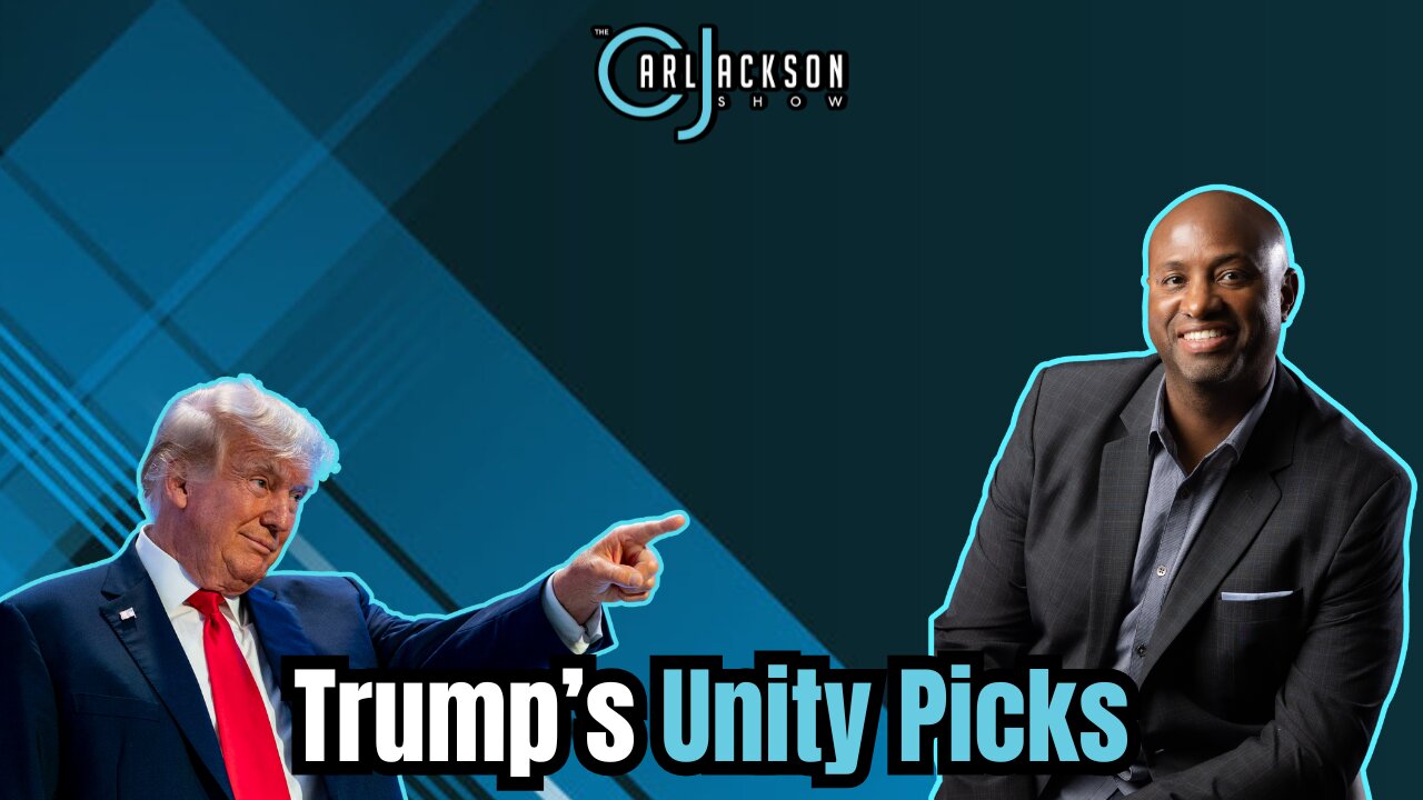 Trump’s Unity Picks