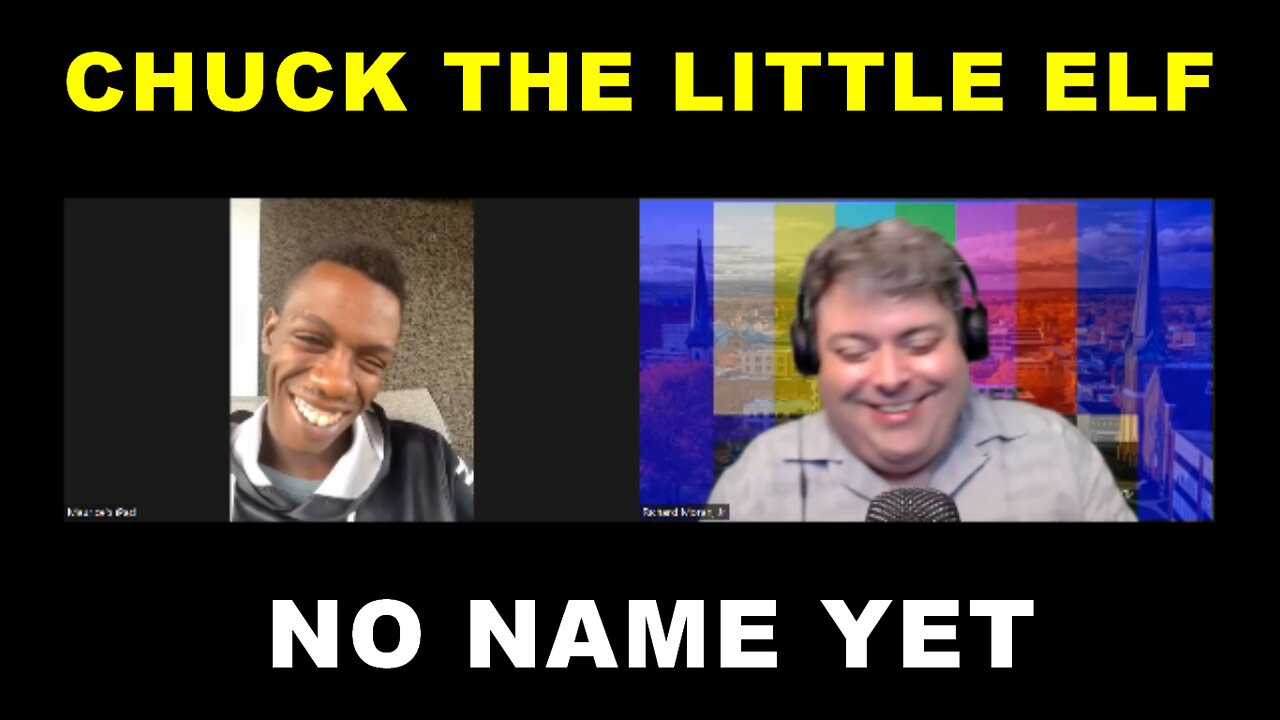 Chuck the Little Elf - S2 Ep 24 No Name Yet Podcast