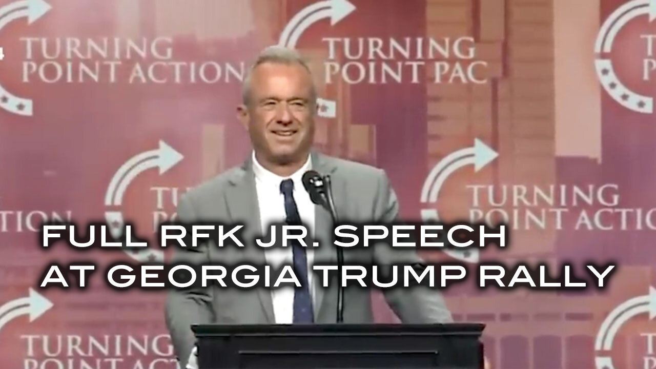 Full RFK Jr. Speech at Georgia Trump Rally