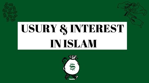 The use of Riba (Usury/ Interest) in Today's World Economy