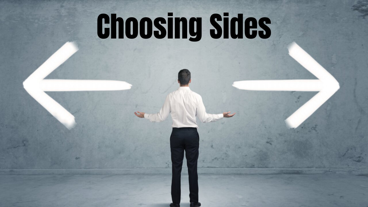 Choosing Sides