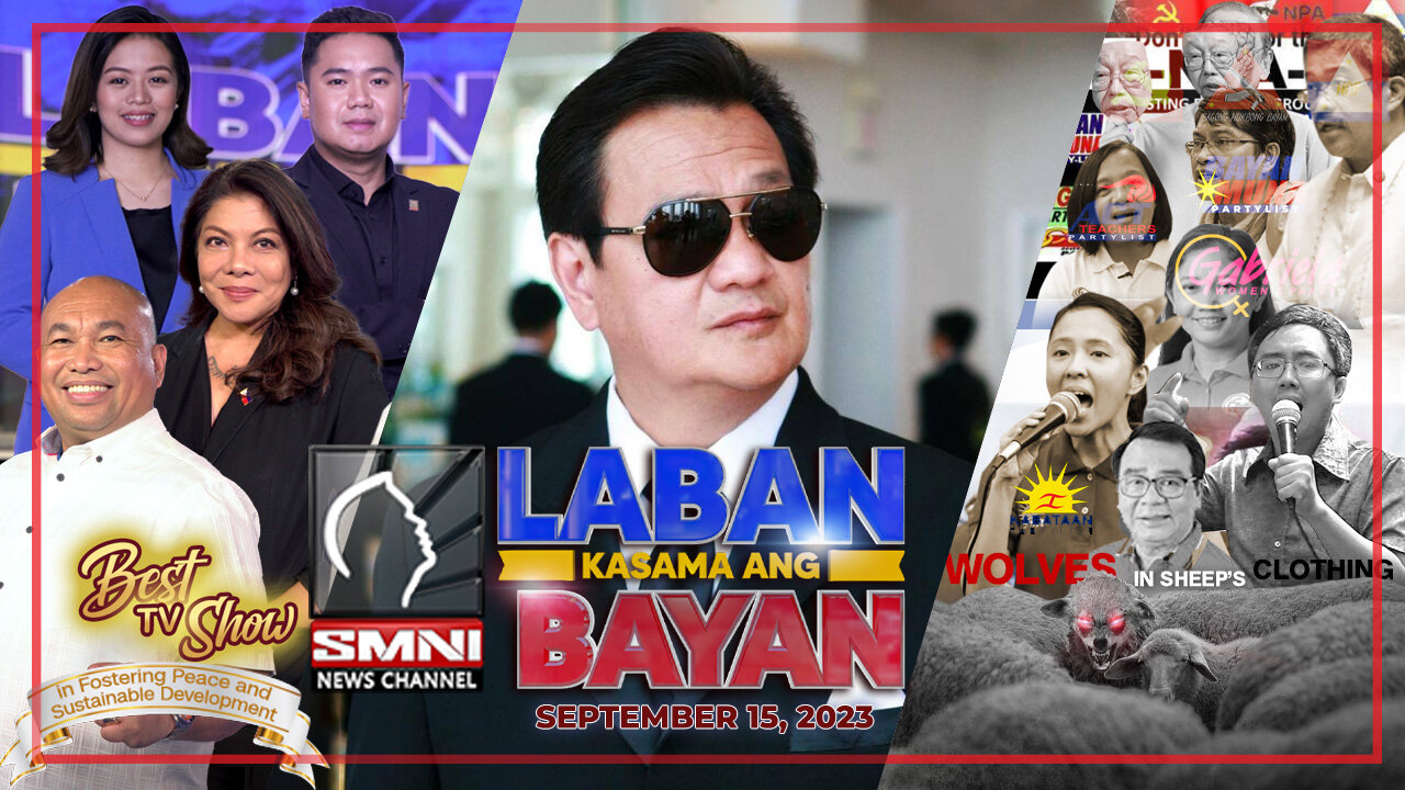 LIVE: Laban Kasama ang Bayan | September 15, 2023