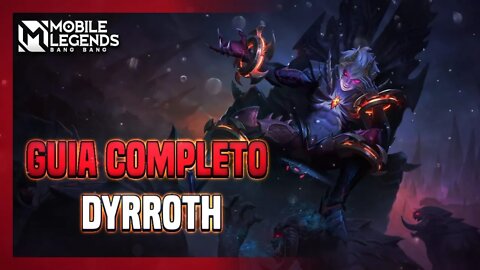 ENTENDA TODAS AS HABILIDADES DO DYRROTH #2 | MLBB