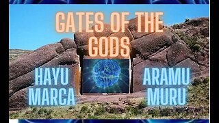 Aramu Muru: Gate of The Gods?