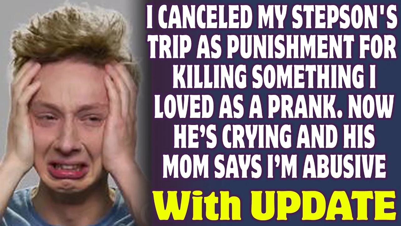 I Canceled My Stepson's Trip As Punishment For Killing Something I Loved As A Prank - Reddit Stories