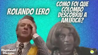 ROLANDO LERO - COMO FOI QUE COLOMBO DESCOBRIU A AMÉRICA?