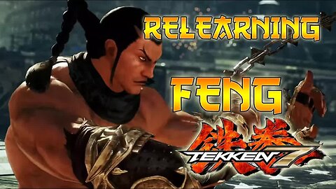 TEKKEN 7 RANKED - GETTING MY FENG SWAG BACK [Low Tier God Reupload]