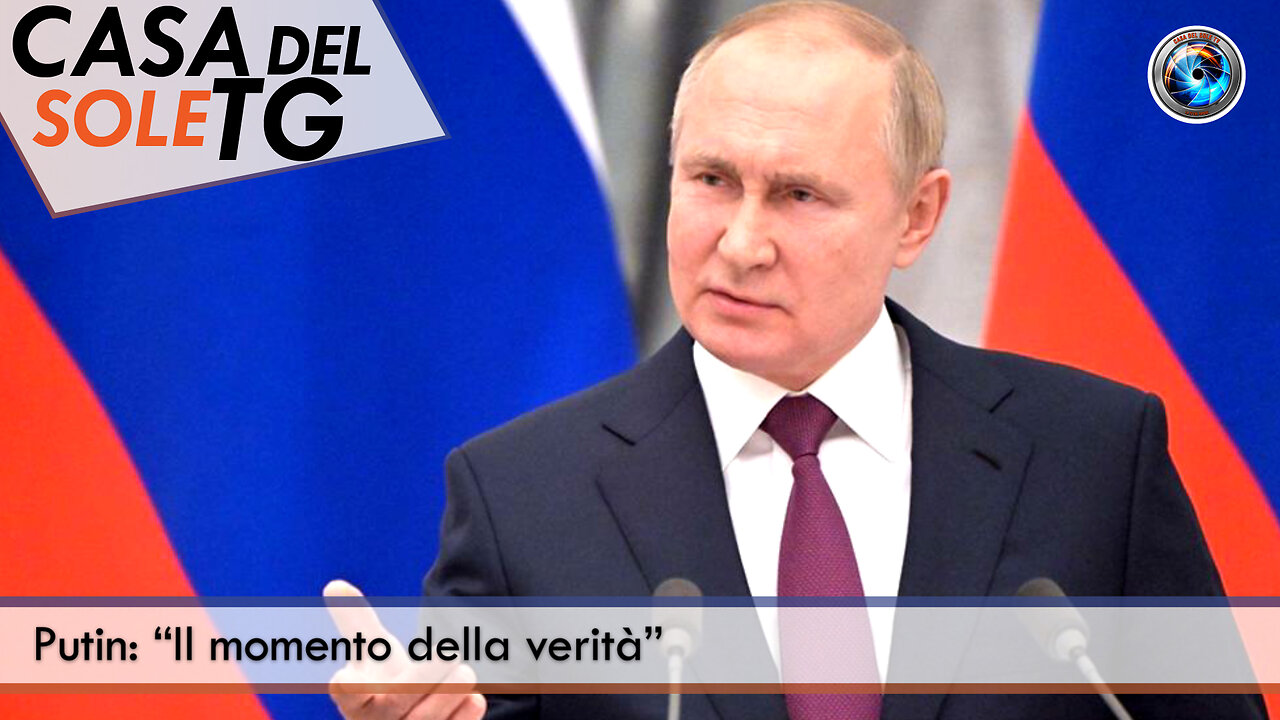 CasaDelSoleTG 08.11.24 - Putin: “Il momento della verità”